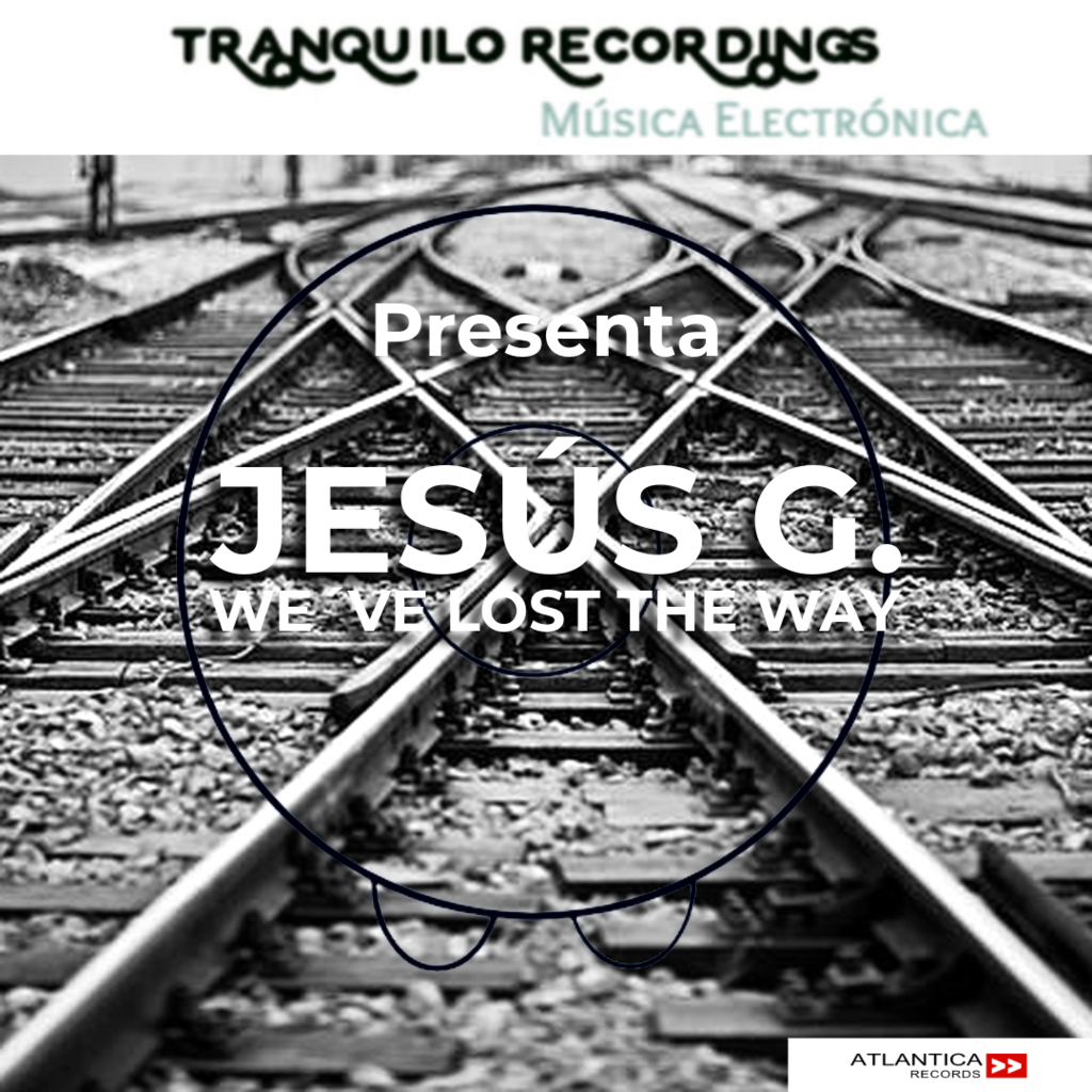 we´ve lost the way - tranquilo recordings