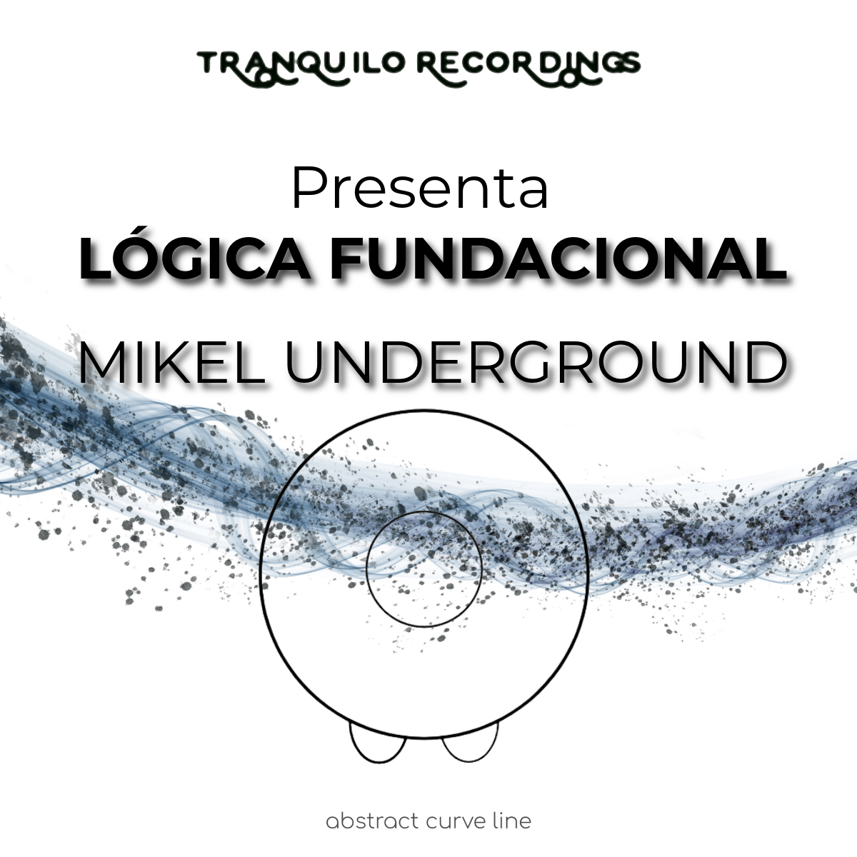 Tranquilo Recordings presenta “Lógica Funcional” de Mikel Underground